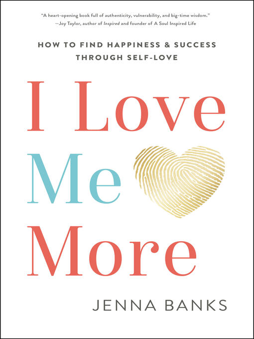 Title details for I Love Me More by Jenna Banks - Available
